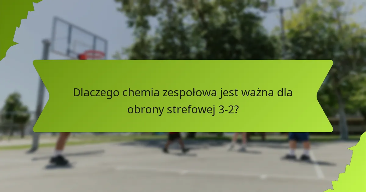 Jak ćwiczenia zaufania mogą zwiększyć spójność zespołową?