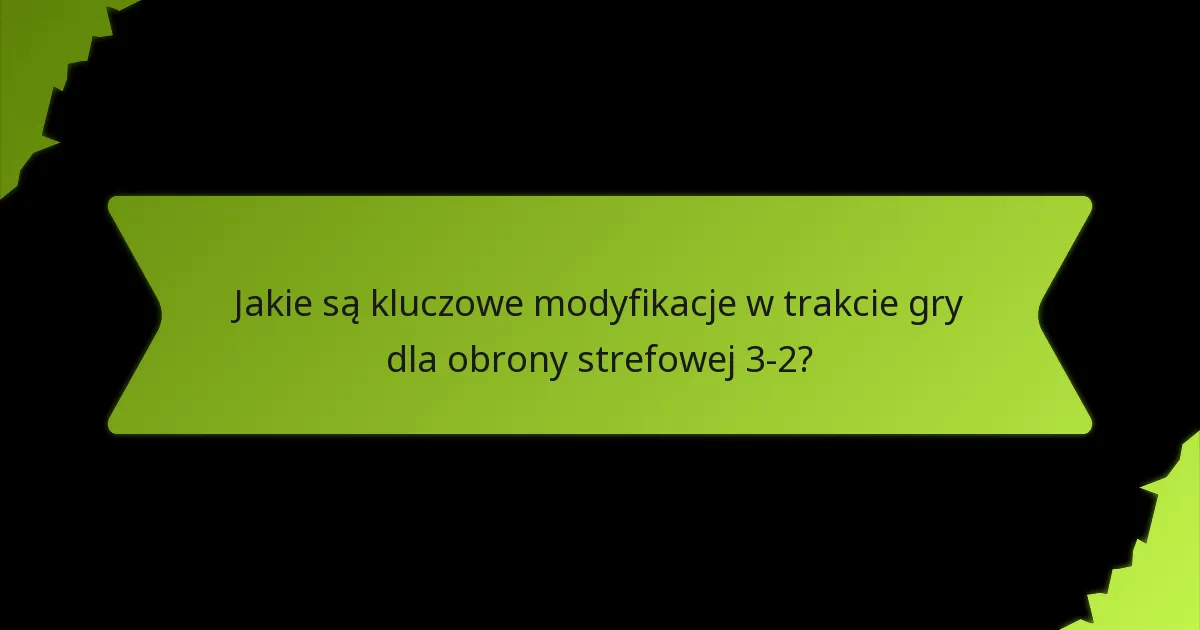 Kiedy powinny nastąpić zmiany taktyczne w trakcie gry?